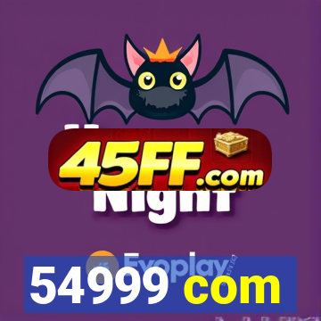 54999 com